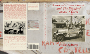 Darlene's SilverStreak and The Bradford Model T Girls